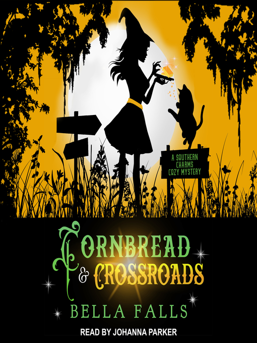 Title details for Cornbread & Crossroads by Bella Falls - Available